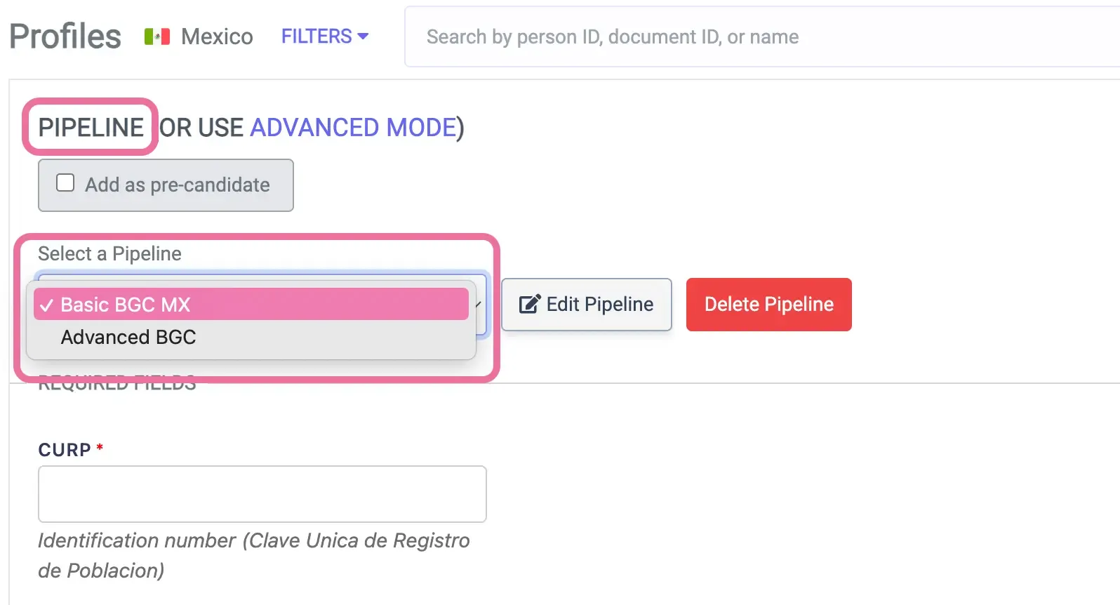 Interface showing pipeline selection options including Basic Background Check